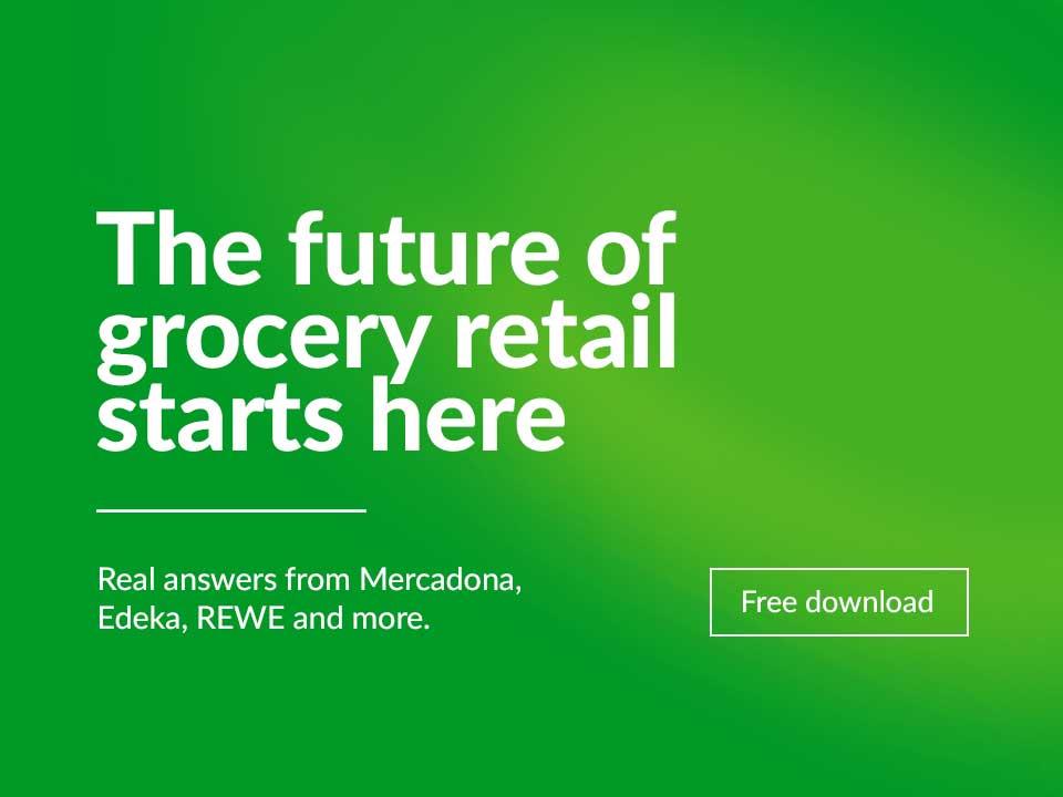 Ebook highlight: The future of grocery retail starts here. Real answers from Mercadona, Edeka, Rewe and more.